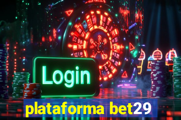 plataforma bet29